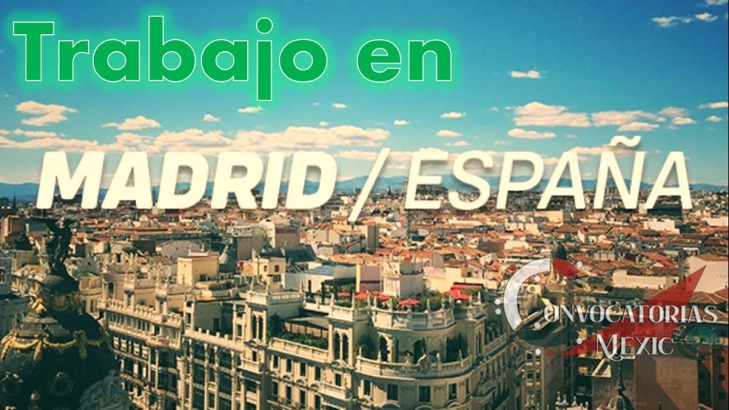 trabajos en madrid para extranjeros